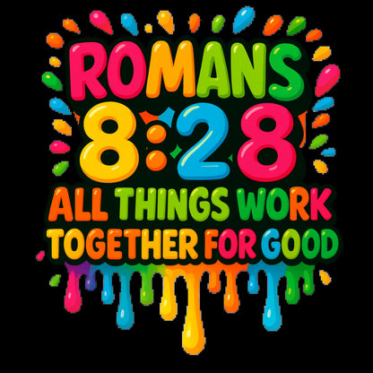 ROMANS 8:28 DTF PRINT