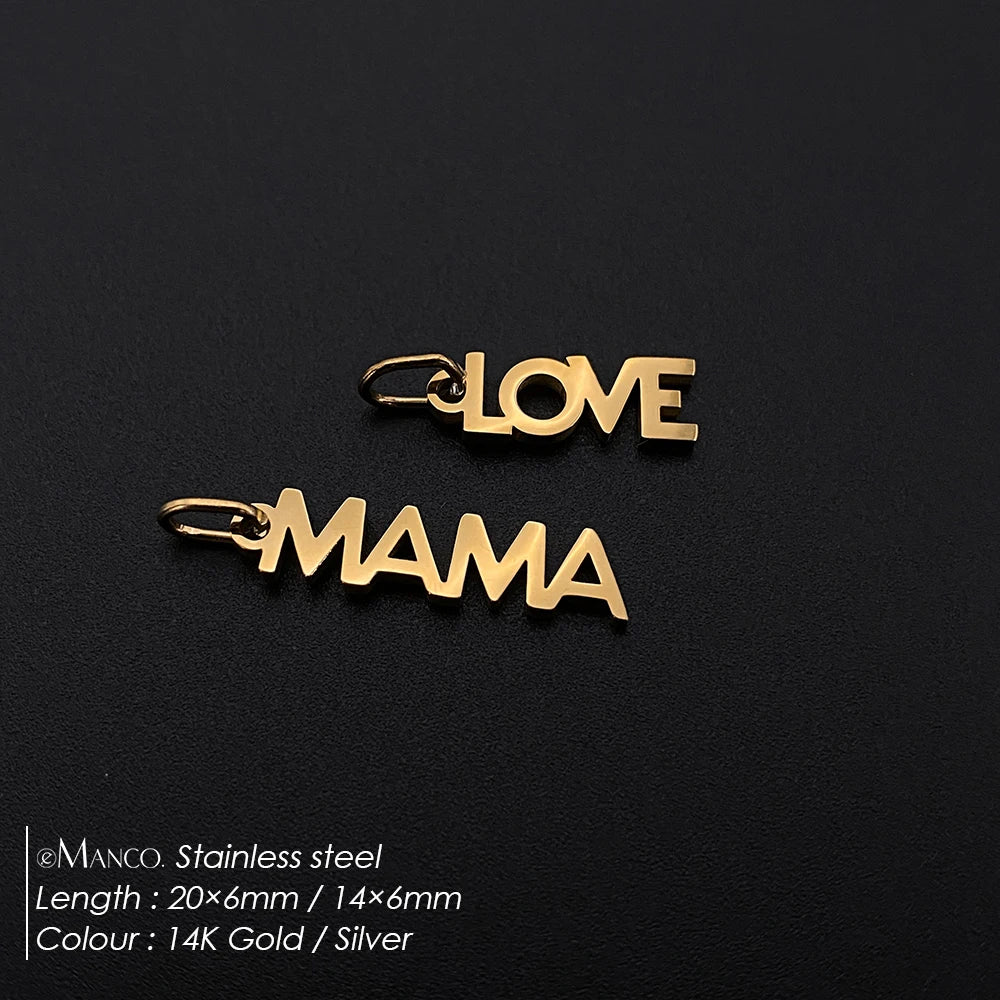 eManco  MAMA LOVE Pendant  Charms Stainless Steel Letter Hang Ornament For DIY Mother's Day Nacklace Earrings Jewelry Making