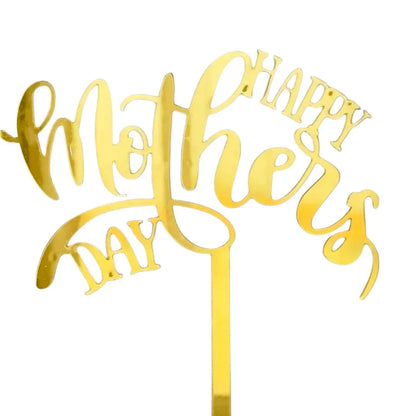New Happy Mother's Day Birthday Cake Topper Gold High-grade Acrylic MOM Party Cake Toppers Mother's Day Gifts Dessert Decoration