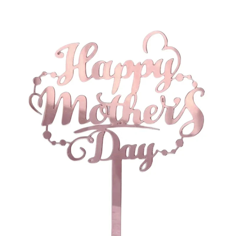 New Happy Mother's Day Birthday Cake Topper Gold High-grade Acrylic MOM Party Cake Toppers Mother's Day Gifts Dessert Decoration