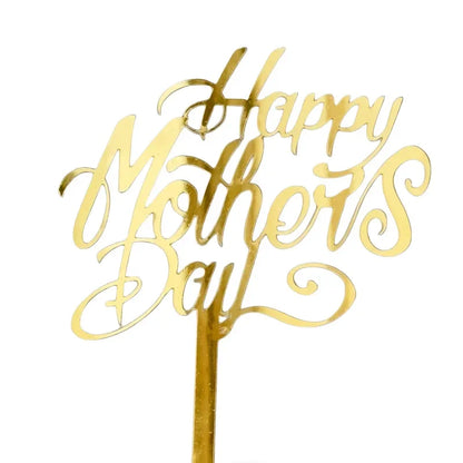 New Happy Mother's Day Birthday Cake Topper Gold High-grade Acrylic MOM Party Cake Toppers Mother's Day Gifts Dessert Decoration