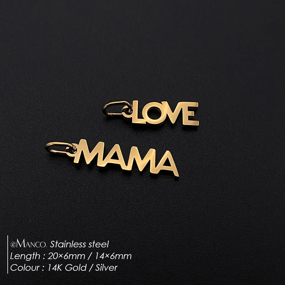 eManco  MAMA LOVE Pendant  Charms Stainless Steel Letter Hang Ornament For DIY Mother's Day Nacklace Earrings Jewelry Making
