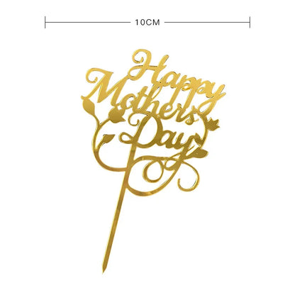 New Happy Mother's Day Birthday Cake Topper Gold High-grade Acrylic MOM Party Cake Toppers Mother's Day Gifts Dessert Decoration