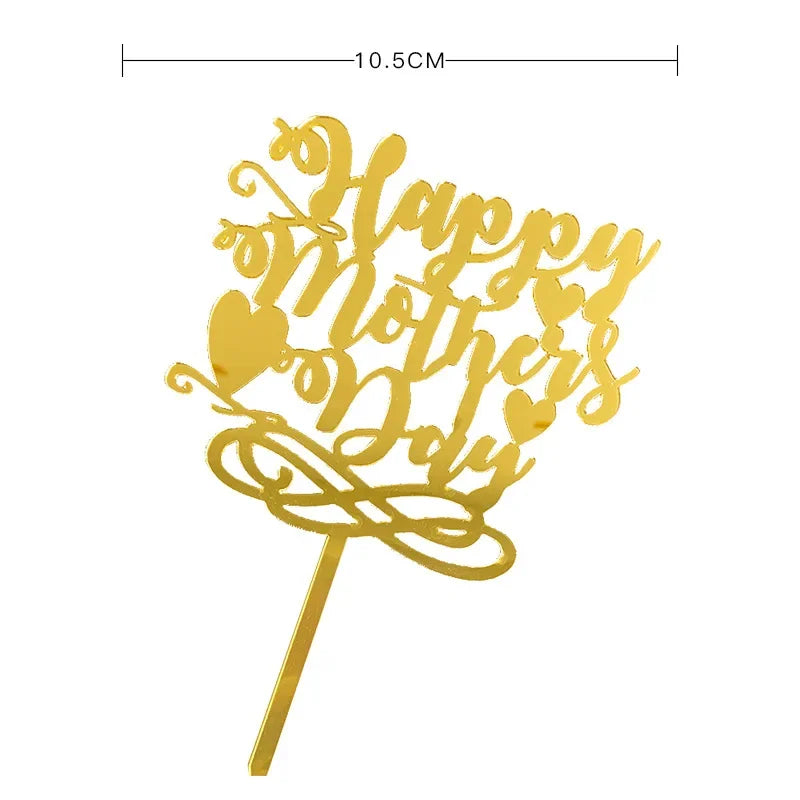 New Happy Mother's Day Birthday Cake Topper Gold High-grade Acrylic MOM Party Cake Toppers Mother's Day Gifts Dessert Decoration