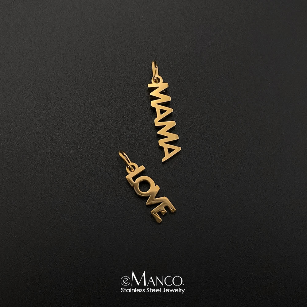 eManco  MAMA LOVE Pendant  Charms Stainless Steel Letter Hang Ornament For DIY Mother's Day Nacklace Earrings Jewelry Making